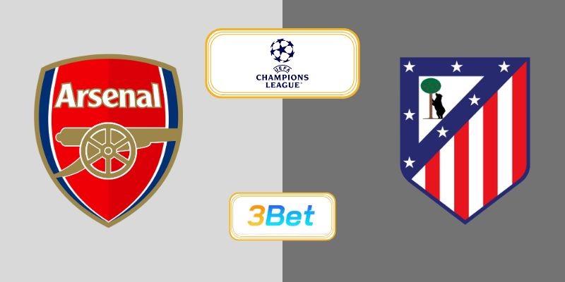 3BET Soi kèo Arsenal vs Atletico Madrid 02h00 ngày 22/10/2025 - Champions League